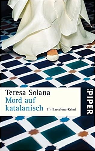 MORD AUF KATALANISCH: EIN BARCELONA-KRIMI | 9783492252607 | TERESA SOLANA