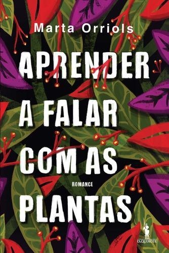 APRENDER A FALAR COM AS PLANTAS  | 9789722069304 | MARTA ORRIOLS BALAGUER 