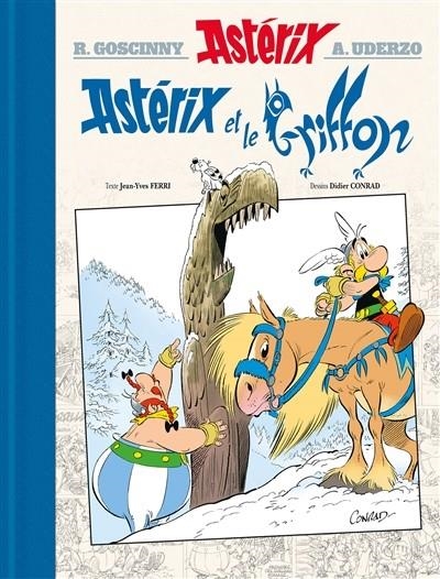 ASTÉRIX ET LE GRIFFON - VOLUME 39 | 9782864973492 | D'APRÈS RENÉ GOSCINNY, ALBERT UDERZO - TEXTE JEAN-YVES FERRI ET DESSINS DIDIER CONRAD