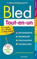 BLED TOUT-EN-UN : ORTHOGRAPHE, GRAMMAIRE, CONJUGAISON, VOCABULAIRE | 9782017151043 | BLED, EDOUARD / BLED, ODETTE