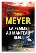 LA FEMME AU MANTEAU BLEU | 9782072857805 | MEYER, DEON