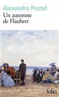 UN AUTOMNE DE FLAUBERT | 9782072936142 | POSTEL, ALEXANDRE 