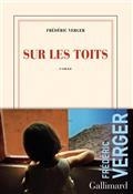 SUR LES TOITS | 9782072949883 | VERGER, FRÉDÉRIC