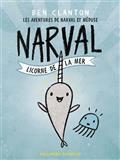 LES AVENTURES DE NARVAL ET MÉDUSE VOLUME 1. NARVAL, LICORNE DE LA MER | 9782075142083 | CLANTON, BEN