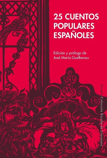 25 CUENTOS POPULARES ESPAÑOLES | 9788418859007 | GUELBENZU, JOSÉ MARÍA