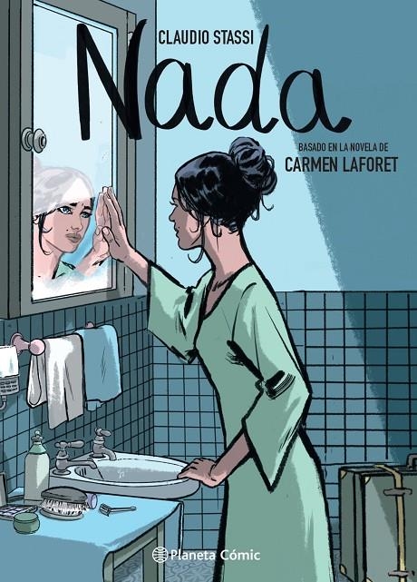 NADA (NOVELA GRÁFICA) | 9788413416885 | LAFORET, CARMEN/STASSI, CLAUDIO