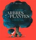 LE LIVRE DES ARBRES ET PLANTES QUI RESTENT À DÉCOUVRIR | 9782330154585 | TALLEC, OLIVIER