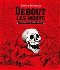 DEBOUT LES MORTS. FANTAISIE MACABRE | 9782377317028 | DUCHAZEAU, FRANTZ