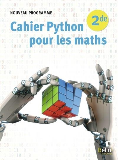 CAHIER PYTHON POUR LES MATHS 2NDE | 9791035810825