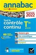 ANNALES BAC ANNABAC 2022- TOUT LE CONTRÔLE CONTINU, TERMINALE GÉNÉRALE : NOUVEAU BAC 2022  | 9782401078048 | COLLECTIF