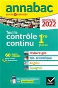 ANNALES BAC ANNABAC 2022 - TOUT LE CONTRÔLE CONTINU, 1RE GÉNÉRALE : NOUVEAU BAC 2022 | 9782401078031 | COLLECTIF