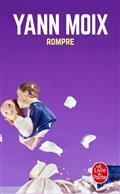 ROMPRE | 9782253934257 | MOIX, YANN