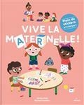 VIVE LA MATERNELLE !  | 9782408022839 | PETIT, CECILE / MARION COCKLICO