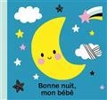 BONNE NUIT, MON BÉBÉ | 9782408026998 | KENDALL, WENDY