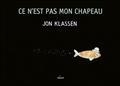 CE N'EST PAS MON CHAPEAU | 9782408030544 | KLASSEN, JON