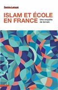 ISLAM ET ÉCOLE EN FRANCE : UNE ENQUÊTE DE TERRAIN | 9782729712600 | LANGAR, SAMIA