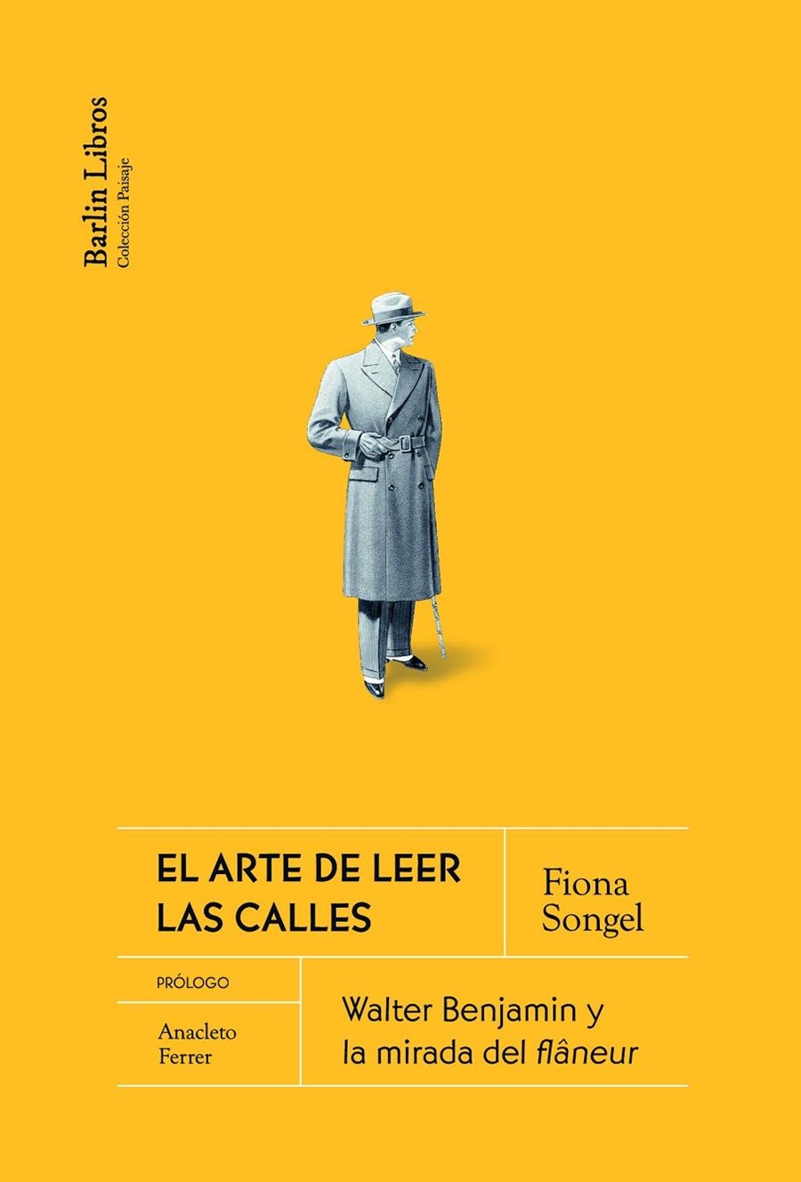 EL ARTE DE LEER LAS CALLES | 9788412331929 | SONGEL CLARK, FIONA