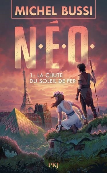 N.E.O. - TOME 1 VOL 1 - LA CHUTE DU SOLEIL DE FER | 9782266306218 | MICHEL BUSSI (AUTEUR)