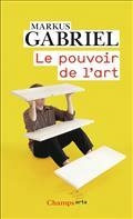 LE POUVOIR DE L'ART | 9782080209085 | GABRIEL, MARKUS