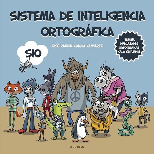 SISTEMA DE INTELIGENCIA ORTOGRÁFICA: SIO | 9788418688584 | GARCÍA GUINARTE, JOSÉ RAMÓN