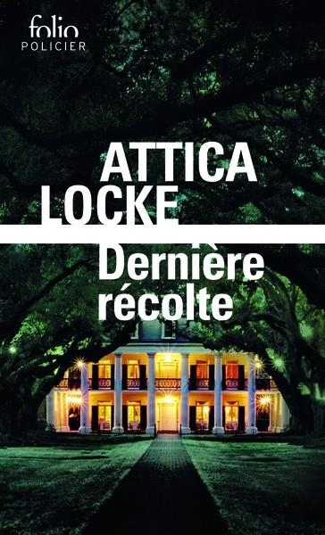 DERNIÈRE RECOLTE | 9782070469284 | LOCKE, ATTICA