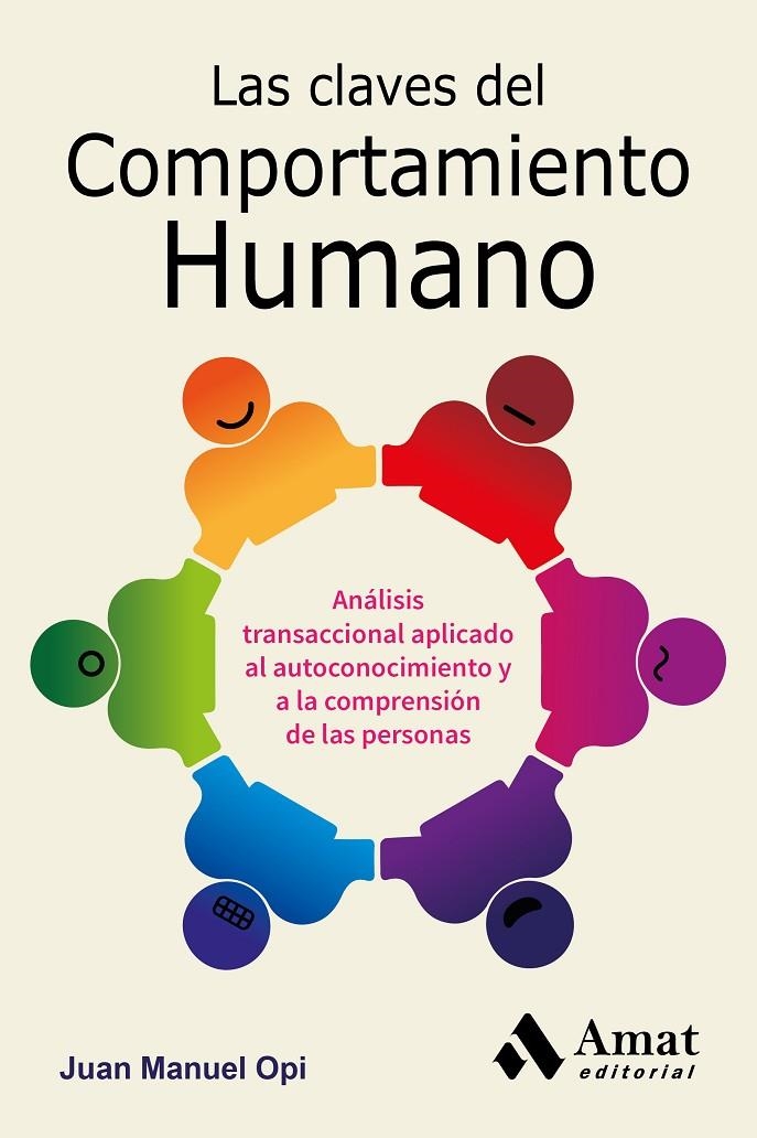 LAS CLAVES DEL COMPORTAMIENTO HUMANO | 9788497357739 | OPI LECINA, JUAN MANUEL