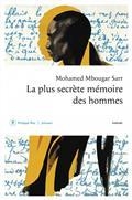 LE PLUS SÈCRETE MÉMOIRE DES HOMMES | 9782848768861 | SARR, MOHAMED MBOUGAR