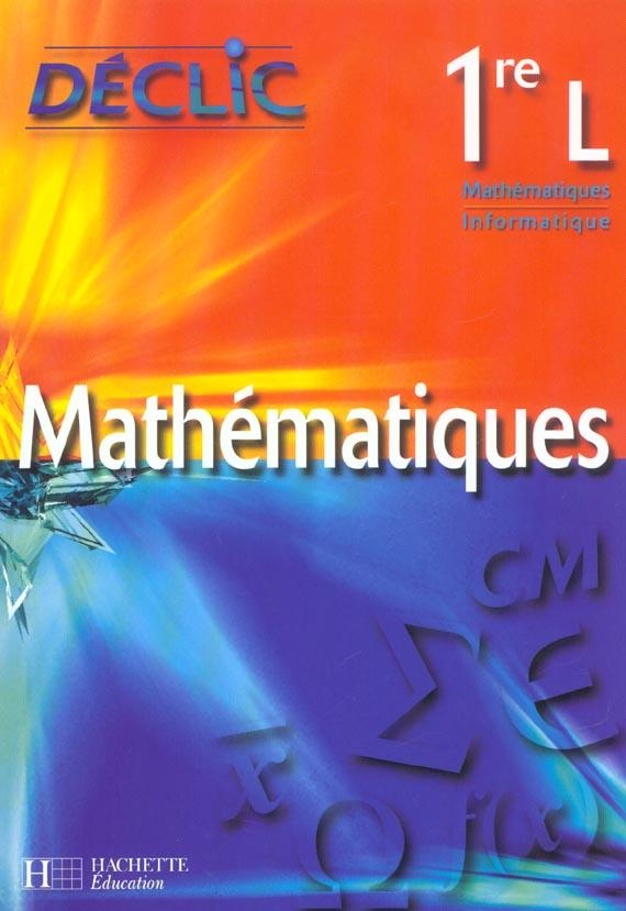 MATHS 1E L DECLIC 01 18 | 9782011353306 | 01 18 MISSET