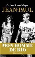 JEAN-PAUL : MON HOMME DE RIO | 9782080258564 | SOTTO MAYOR, CARLOS