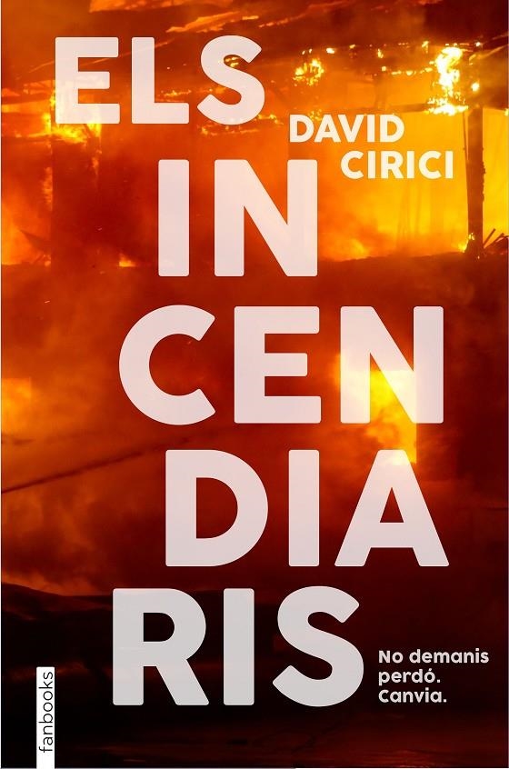 ELS INCENDIARIS | 9788418327766 | CIRICI, DAVID