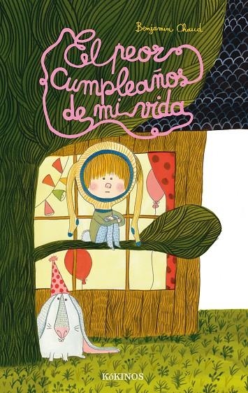 EL PEOR CUMPLEAÑOS DE MI VIDA | 9788416126675 | CHAUD, BENJAMIN