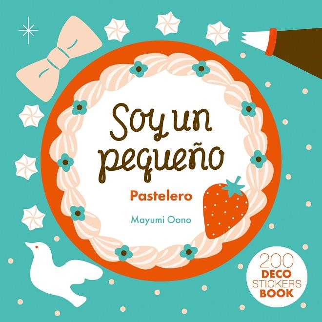 MI PEQUEÑA PASTELERÍA | 9788417374952 | OONO, MAYUMI