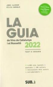 LA GUIA DE VINS DE CATALUNYA 2022 | 9788494929335 | ALCOVER, JORDI / NARANJO, SILVIA