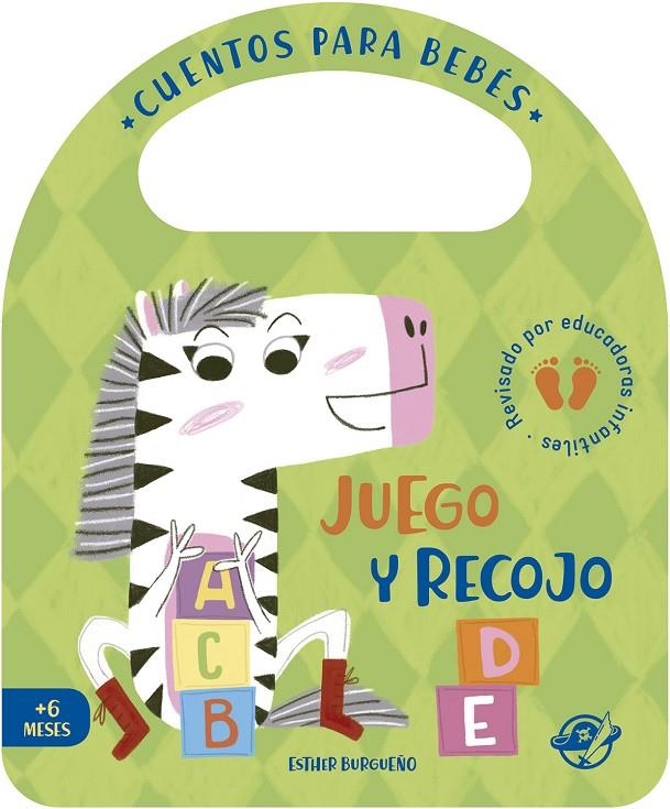 CUENTOS PARA BEBÉS - JUEGO Y RECOJO | 9788417210908 | BURGUEÑO, ESTHER