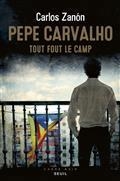 PEPE CARVALHO. TOUT FOUT LE CAMP | 9782021440263 | ZANON, CARLOS