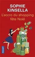 L'ACCRO DU SHOPPING FÊTE NOËL | 9782266316293 | KINSELLA, SOPHIE