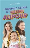 L'INCROYABLE HISTOIRE DES SISTERS ALIPOUR | 9782266321785 | LIVIO, KATE