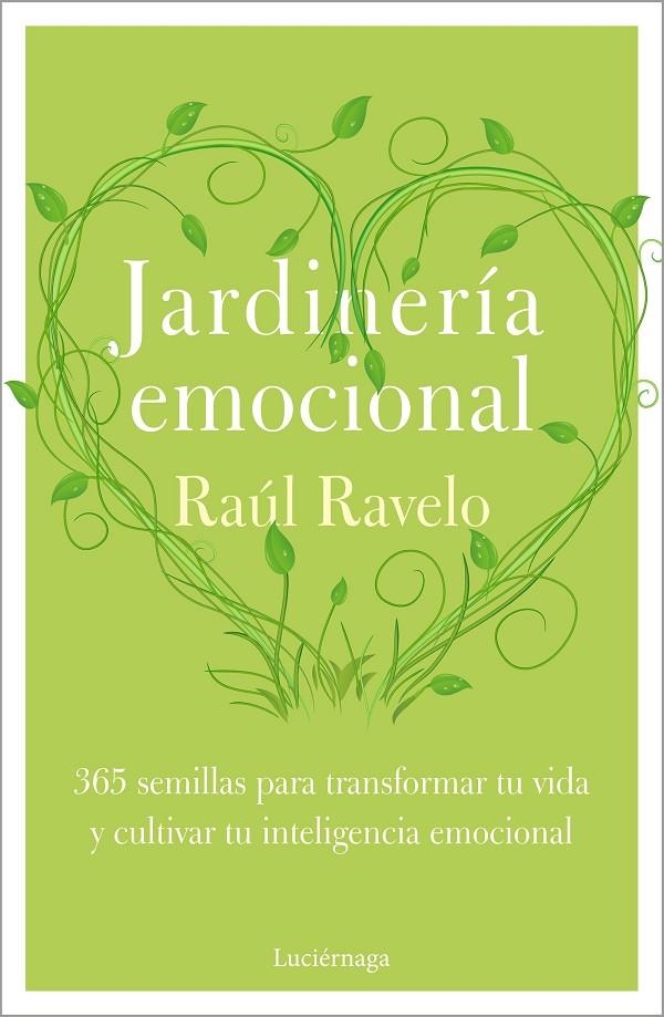 JARDINERÍA EMOCIONAL | 9788418015878 | RAVELO, RAÚL