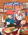 LA CUISINE DES ANIME : MANGEZ COMME VOS HÉROS ! | 9791035502997 | AULT, DIANA