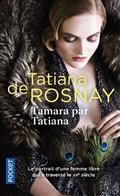 TAMARA PAR TATIANA : SUR LES TRACES DE TAMARA DE LEMPICKA | 9782266321549 | ROSNAY, TATIANA DE