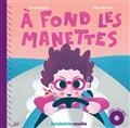 A FOND LES MANETTES | 9782375150849 | SCOTTO, THOMAS 