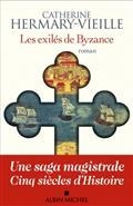 LES EXILÉS DE BYZANDE | 9782226442390 | HERMARY-VIEILLE, CATHERINE