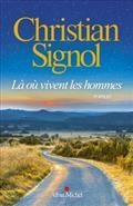 LÀ OÙ VIVENT LES HOMMES | 9782226459015 | SIGNOL, CHRISTIAN