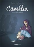 CAMÉLIA : FACE À LA MEUTE  - BD | 9782818977170 | FRAISSE, NORA/ CAZENOVE / BLOZ