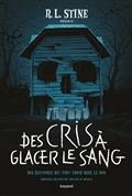 DES CRIS À GLACER LE SANG : DES HISTOIRES QUI FONT FROID DANS LE DOS | 9791036314391 | COLLECTIF