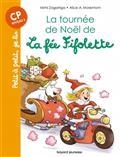 FIFOLETTE VOLUME 17.LA TOURNÉE DE NOËL DE LA FÉE FIFOLETTE | 9791036319914 | ZAGARRIGA, MIMI