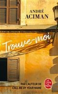 TROUVE-MOI | 9782253079545 | ACIMAN, ANDRÉ 