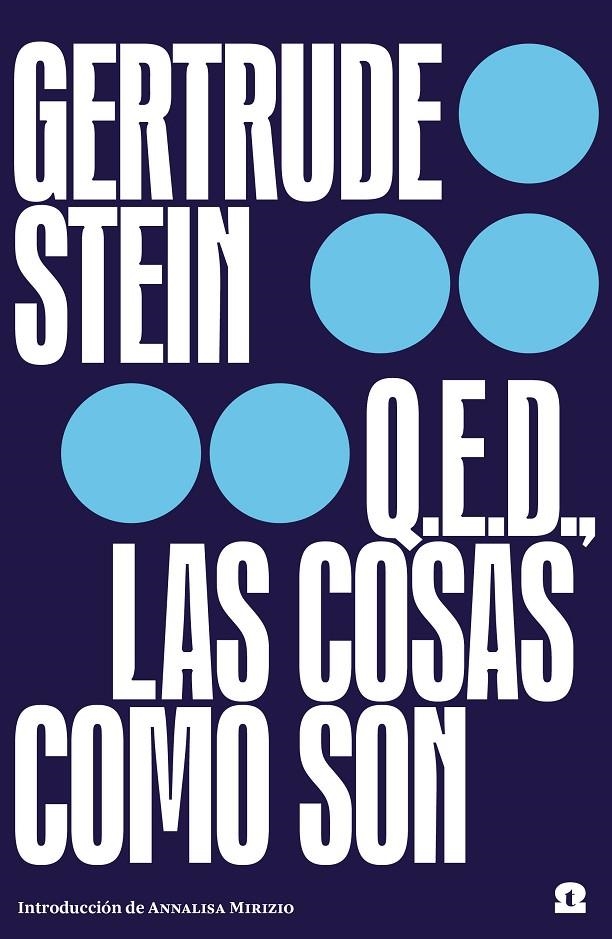 Q.E.D. LAS COSAS COMO SON | 9788418469053 | STEIN, GERTRUDE