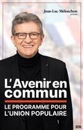 L'AVENIR EN COMMUN : LE PROGRAMME POUR L'UNION POPULAIRE | 9782021482461 | COLLECTIF