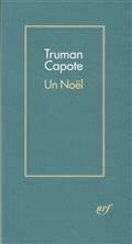 UN NOËL  | 9782070702398 | CAPOTE, TRUMAN